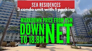 FOR SALE ❗️ Sea Residences Tower A • 3 Condo Unit amp 1 Parking• Beside Mall Of Asia condotel [upl. by Sibyls]