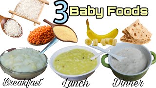 3 Baby foods Weightgain Food For 612 month Babies  SoojiRava Dal RiceChappathi Milk Recipe [upl. by Ydissahc232]