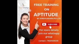 Get Free Aptitude Training with Xpert Champs Pvt Ltd [upl. by Bradeord382]