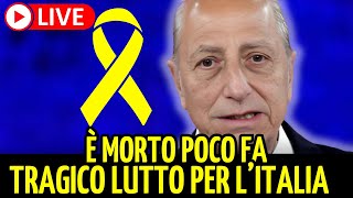 🔴 NOTIZIA SHOCK È MORTO POCO FA TRAGICO LUTTO PER LITALIA [upl. by Gilroy]