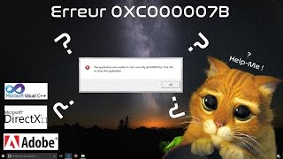 ZeusleFou  Tuto informatique  Erreur Windows 0XC000007B sur des logiciels ex Adobe Nuance [upl. by Squires]