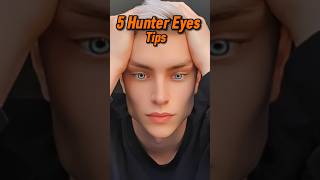 5 Hunter Eyes tips viral mewing menfashion [upl. by Eylloh]