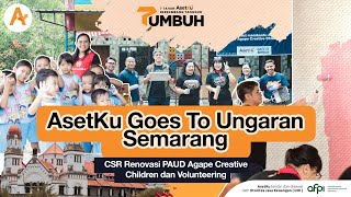 Renovasi PAUD Agape Creative Children Ungaran Semarang AsetKu CSR [upl. by Ayidan]