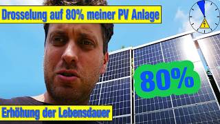 PV Anlage auf 80 Prozent drosseln um Lebensdauer zu verlängern [upl. by Neraa115]