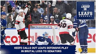 Sheldon Keefe rips Toronto Maple Leafs defensive play in brutal loss to Ottawa Senators [upl. by Premer129]