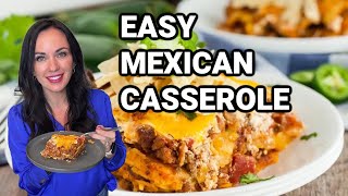 Easy Mexican Casserole Your Family will Love [upl. by Honey963]