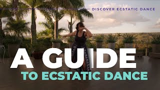 Discover Ecstatic Dance A Basic Guide [upl. by Yhtimit]