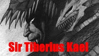 Warhammer Fantasy Lore Sir Tiberius Kael [upl. by Jarad]