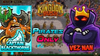 PIRATE KINGS DLCBUT IN KINGDOM RUSH1 DARK TOWER PIRATES ONLY NLL IMPOSSIBLE NOT IMPOSSIBBBLE [upl. by Chavey]