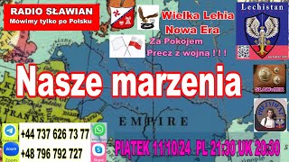 Nasze marzenia RADIO SŁAWIAN UK  Nadajemy po Polsku z Anglii [upl. by Linehan]