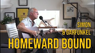 Homeward Bound  Simon amp Garfunkel  ACOUSTIC COVER [upl. by Drehcir455]