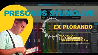 PRESONUS STUDIOLIVE 32R  EXPLORANDO [upl. by Adnovahs74]