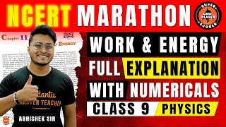 Class 9 Work and Energy Full NCERT Explanation with Numericals  CBSE 9th Physics Ch11 in One Shot [upl. by Ennad]