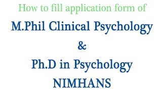 How to fill NIMHANS M Phil Clinical Psychology and PhD Psychology Form [upl. by Akila]