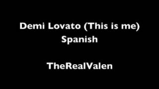 Demi Lovato  This is me Spanish Version With Lyrics [upl. by Eelrebmyk]