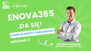 ENOVA365DASIE odc3  Agencja pracy tymczasowej [upl. by Brady899]