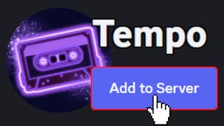 How To Add Tempo Music Bot To Discord Server EASY [upl. by Juback516]