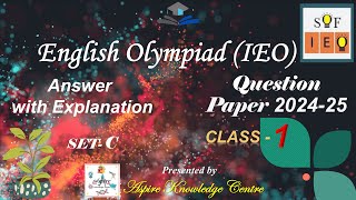 English Olympiad Class 1 question paper 2024 SetC  SOF IEO Class 1 English Olympiad 2024 v15 [upl. by Ainoet886]