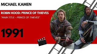 Michael Kamen  Robin Hood Prince Of Thieves  Main Title  Prince Of Thieves 1991 [upl. by Chick]