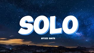 Myles Smith  Solo Lyrics [upl. by Anicnarf]