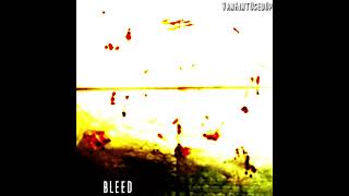 Bleed full EP [upl. by Clo353]