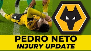 Pedro Neto Injury Update 🤕 WOLVES NEWS [upl. by Oniger]