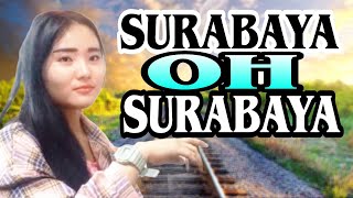 Surabaya oh surabaya  lagu untuk surabaya  jawa timur [upl. by Zoila]