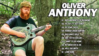 Oliver Anthony Best Playlist  Greates Hit Of Oliver Anthony  Full Album 2024 [upl. by Calbert]