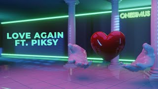 Onesimus  Love Again Ft Piksy Lyric Video [upl. by Ignacius264]