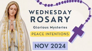 Wednesday Rosary Peace Intentions  Glorious Mysteries  Peace amp Unity [upl. by Irehs]