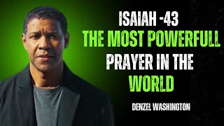 I Spent 30 Days Studying Isaiah 43 and Heres What I Learned MOTIVATE SPEECH BY DANZEL WASHINGTON [upl. by Eentihw922]