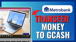 How to TRANSFER MONEY TO GCASH FROM METROBANK ONLINE 2024 [upl. by Nahtahoj]