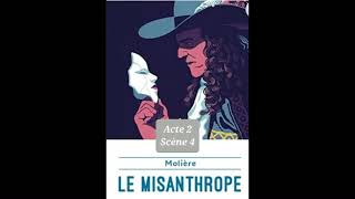 24  Le Misanthrope de Molière  lecture et explications  Acte 2 Scène 4 [upl. by Ludlow]