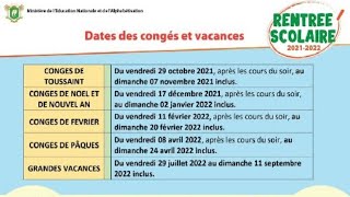 Rentrée Scolaire 20212022  Dates Des Congés Et Vacances Connues  Quelques Nouvelles Dispositions [upl. by Rosenzweig]