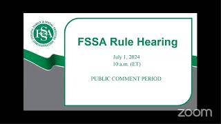 FSSA Rule Hearing  July 1 2024 [upl. by Nolad682]