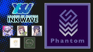 INKWAVE SEASON2 day1 【Phantom】 [upl. by Hsetih]