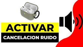 Como Activar Cancelacion de Ruido Airpods Pro 2024  Encender  Configurar Cancelacion de Ruido [upl. by Warms]