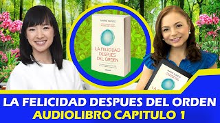 AUDIOLIBRO LA FELICIDAD DESPUES DEL ORDEN CAPITULO 1SONIA VARELA [upl. by Bard701]