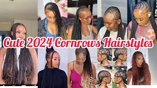 🔥2024 Cute Cornrows Hairstyles 🔥FeedIn Braids Hairstyles for all elegant ladies💯 [upl. by Chil749]