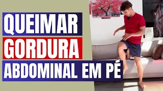 queimar gordura abdominal em pé  Henrich Lima [upl. by Medin198]