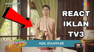 REACT IKLAN AQILZULKIFLEE DEKAT TV3 😂📺 KUCING AQIL LEMAN PUN TENGOK 😽 [upl. by Ara682]