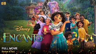 Encanto Full Movie In English  New Animation Movie  Review amp Facts [upl. by Fanchon184]