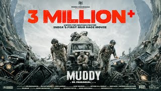 Muddy  Official Motion Poster DrPragabhal  Yuvan Krishna  Ridhaan Krishna PK7 Ravi Basrur [upl. by Budde]