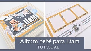 22 ALBUM BEBE para LIAM  TUTORIAL  LLUNA NOVA SCRAP [upl. by Everrs114]