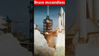 Bruce mccandless mission sciencesciencefacts [upl. by Alexandra825]