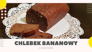 Chlebek bananowy z marchewką [upl. by Yreffoeg]