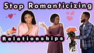 Stop Romanticizing Relationships 🛑  Decentering Men💞 [upl. by Naitsabas448]