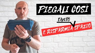 PIEGA COSÌ I VESTITI E RISPARMIA TANTO SPAZIO NEL BAGAGLIO 😱 [upl. by Anaerda]