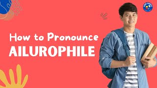 How to Pronounce Ailurophile and What It Means Helpful guide for quotAilurophilequot [upl. by Liuqnoj]