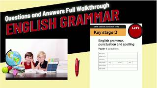 2019 SATs paper SPAG  Grammar Punctuation test full Walkthrough Revision for SATS in 2022 [upl. by Vaenfila214]